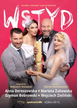 Siedlce Wydarzenie Spektakl Wstyd - komedia "Teściowie" w wersji teatralnej