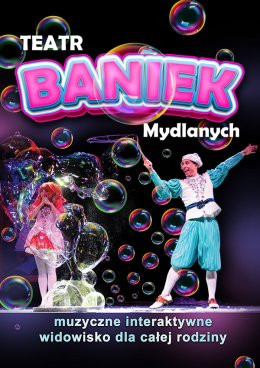 Siedlce Wydarzenie Inne wydarzenie Teatr Baniek Mydlanych