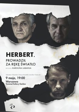 Siedlce Wydarzenie Spektakl Teatr Klasyki Polskiej: Herbert. Prowadził za rękę światło