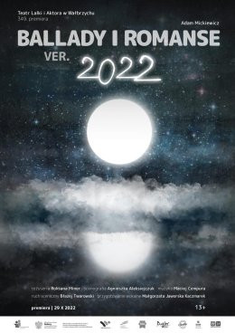 Siedlce Wydarzenie Spektakl BALLADY I ROMANSE VER. 2022 Teatr Lalki i Aktora w Wałbrzychu