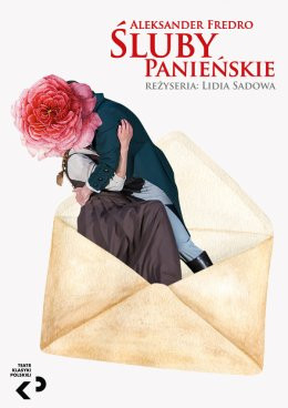 Siedlce Wydarzenie Spektakl Aleksander Fredro „Śluby panieńskie" spektakl - Teatr Klasyki Polskiej