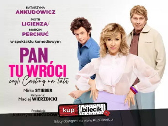Siedlce Wydarzenie Spektakl Czyli casting na tatę
