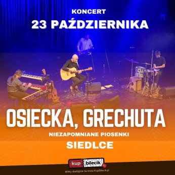 Siedlce Wydarzenie Koncert Kołysanka dla okruszka, Piosenka o okularnikach, Korowód, Dni których nie znamy i wiele innych...