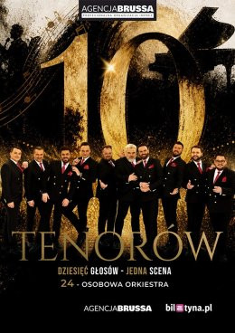 Siedlce Wydarzenie Koncert 10 Tenorów - Dziesięć głosów, jedna scena