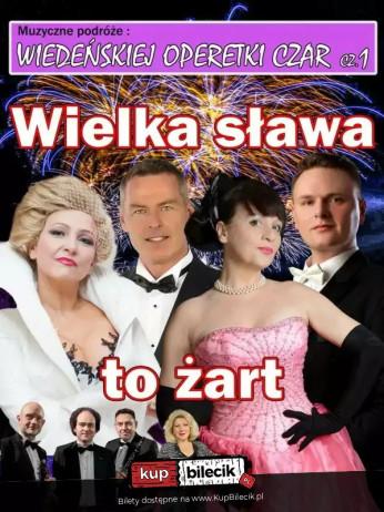 Siedlce Wydarzenie Koncert Wiedeńskiej Operetki Czar cz. 1 - Gala operetkowo-musicalowa, świat koncertów wiedeńskich operetek