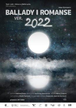 Siedlce Wydarzenie Spektakl BALLADY I ROMANSE VER. 2022 Teatr Lalki i Aktora w Wałbrzychu