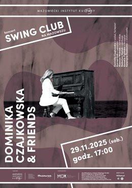 Siedlce Wydarzenie Koncert Swing Club na Mazowszu - koncert Dominika Czajkowska & Friends