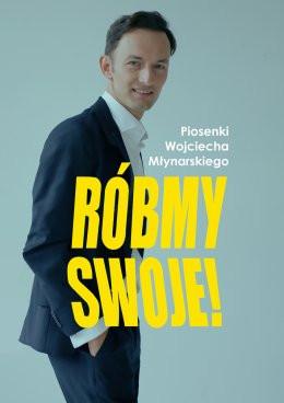 Siedlce Wydarzenie Koncert Gala Zakończenia XIII OFT Sz+ K "Róbmy swoje" - piosenki Wojciecha Młynarskiego
