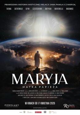 Łochów Wydarzenie Film w kinie Maryja. Matka Papieża
