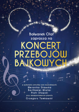 Siedlce Wydarzenie Inne wydarzenie Bałwanek Olaf zaprasza - Koncert Przebojów Bajkowych