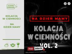 Siedlce Wydarzenie Inne wydarzenie Kolacja w Ciemności - Spektakl kulinarny