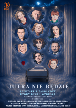 Siedlce Wydarzenie Spektakl Jutra nie będzie - Teatr Klika