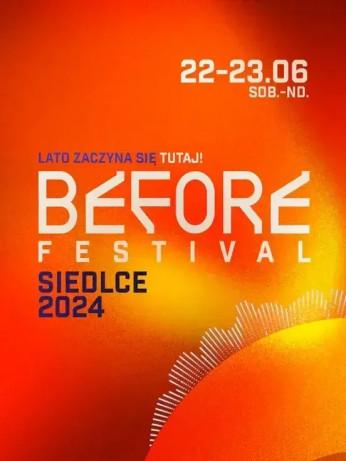 Siedlce Wydarzenie Festiwal BEFORE FESTIVAL 2024 - SOBOTA