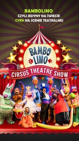 Siedlce Wydarzenie Spektakl BAMBOLINO, czyli jedyny na świecie cyrk szczęśliwych zwierząt!